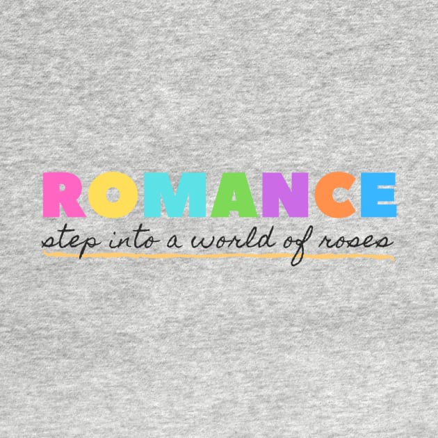 Romance - Step into a world of roses by Benny Merch Pearl